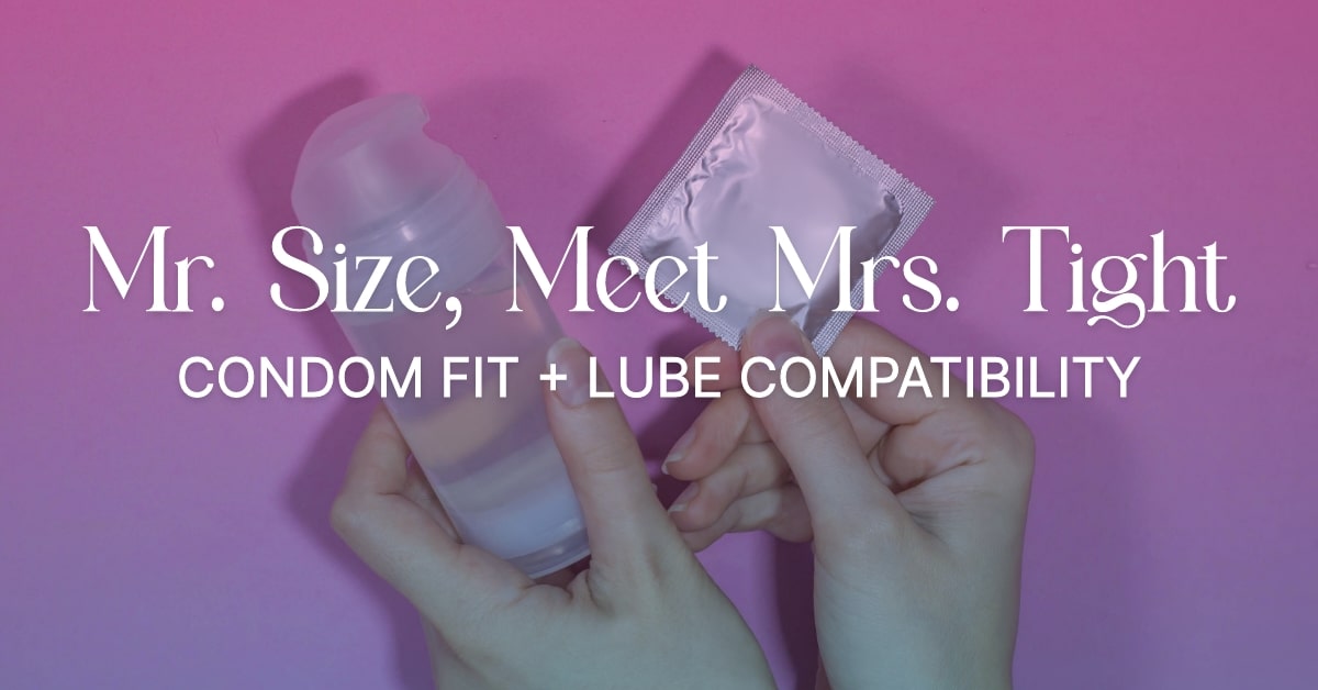 Find Your Best Condom Lube Match