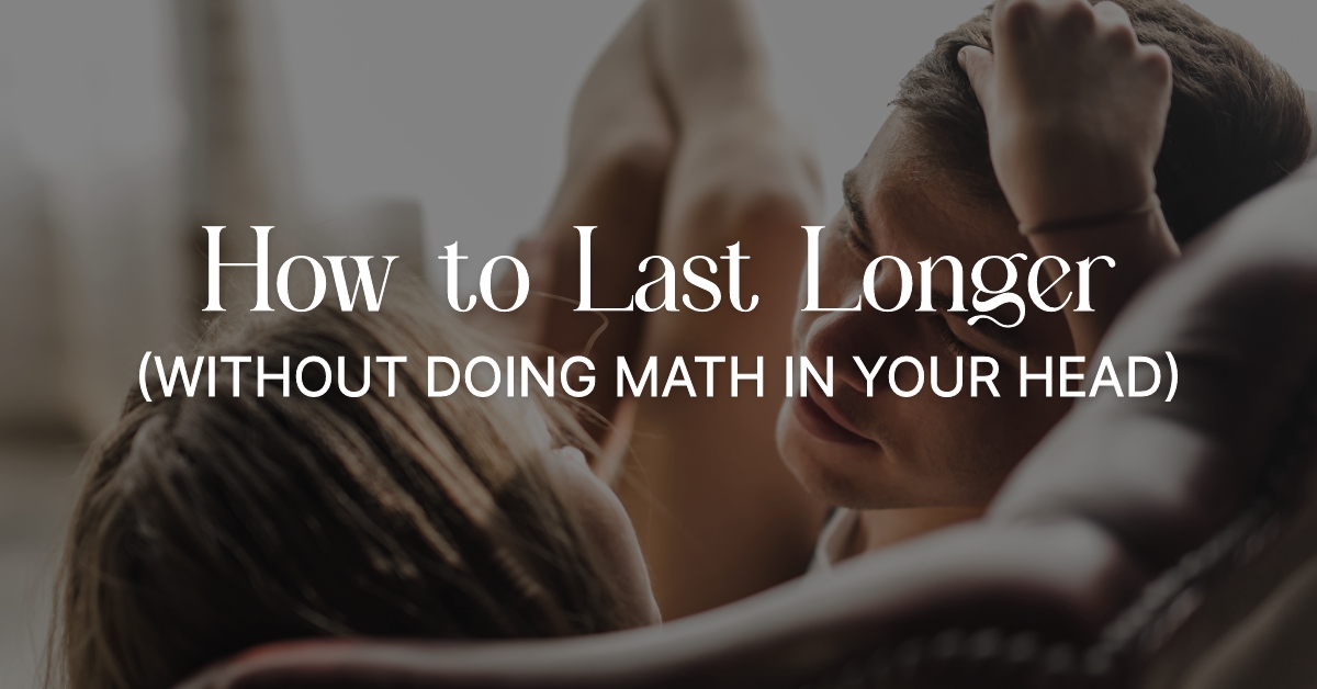 how do i last longer