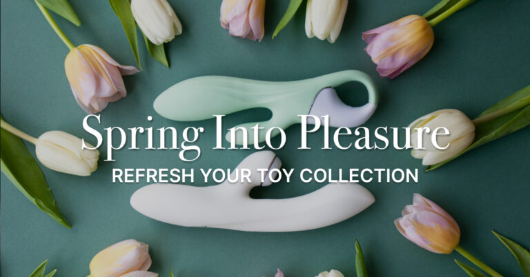 Spring Into Pleasure: Refresh Your Toy Collection